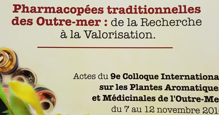 Pharmacopées traditionnelles des outre-mer : de la Recherche à la Valorisation